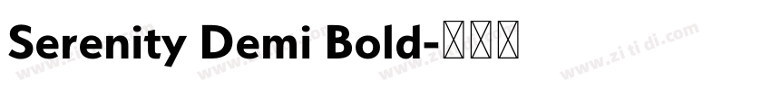 Serenity Demi Bold字体转换 Serenity Demi Bold字体转换